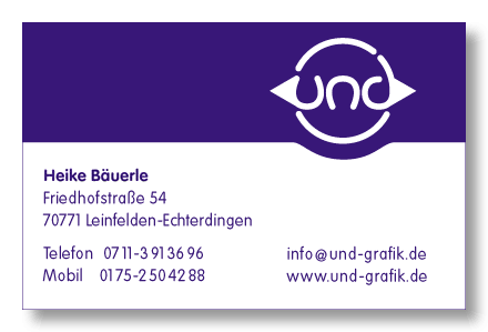 Heike Bäuerle + Friedhofstraße 54 + 70771 Leinfelden-Echterdingen + Telefon 07 11 - 3 91 36 96 + Mobil 01 75 - 2 50 42 88
